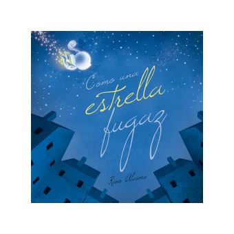 Cómo Una Estrella Fugaz - 1