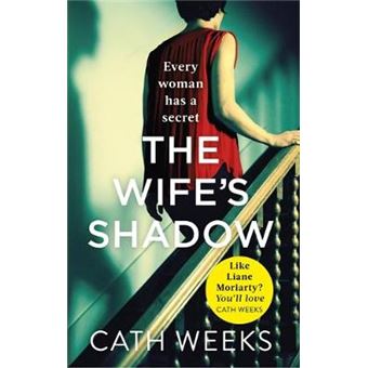 The Wife'S Shadow The Most Gripping And Heartbreaking Page Turner You'Ll Read This Year - 1