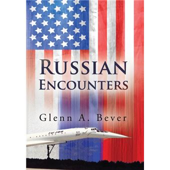 Russian Encounters - 1