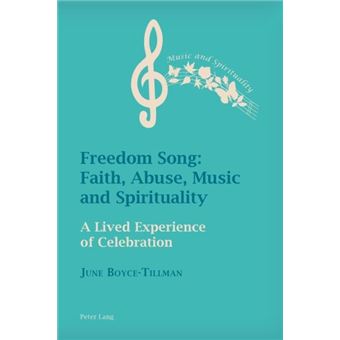 Freedom Song Faith Abuse Music And Spirituality - 1