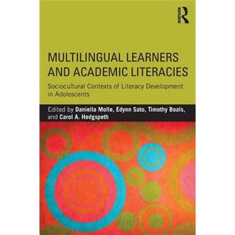 Multilingual Learners and Academic Literacies - Sociocultural Contexts of Literacy Development in Adolescents - Paperback - 2015 - 1