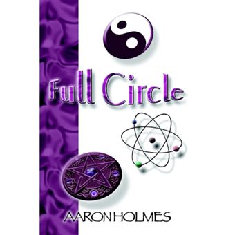 Full Circle - An Exploration Into Our Spiritual Universe - Paperback / softback - 2003 - 1