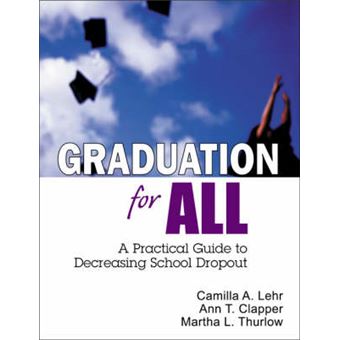 Graduation for All - A Practical Guide to Decreasing School Dropout - Paperback - 2005 - 1
