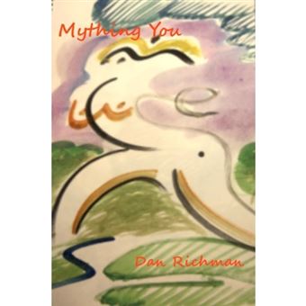 Mything You: A Brew of Stories, Plays, and Poems About Myths, Fables, and Fairy Tales - Paperback - 2014 - 1