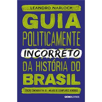 Guia politicamente incorreto da história do Brasil: 1 - 1