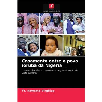 Casamento Entre O Povo Ioruba Da Nigeria - 1