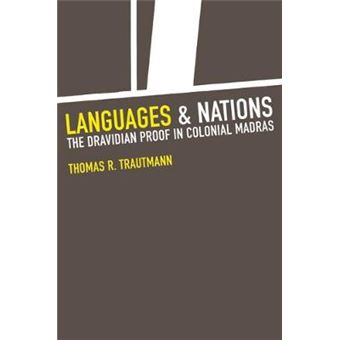 Languages and Nations - The Dravidian Proof in Colonial Madras - Hardback - 2006 - 1