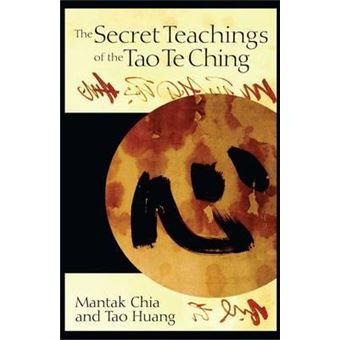 The Secret Teachings of the Tao Te Ching - 1