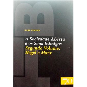 A sociedade aberta e os seus inimigos. segundo volume: hegel e marx. - 1