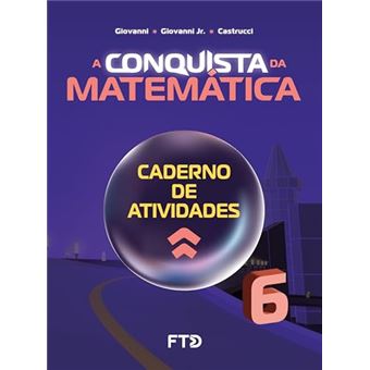 A Conquista Da Matemática - Caderno De Atividades - 6O Ano (Novo) - 1