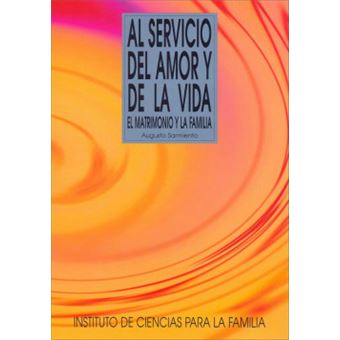 Al servicio del amor y de la vida - 1