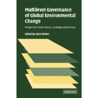 Multilevel Governance Of Global Environmental Change - 1