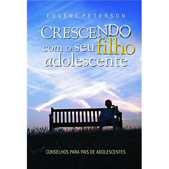 Crescendo com o Seu Filho Adolescente - 1
