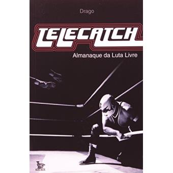 Telecatch - Almanaque Da Luta Livre - 1