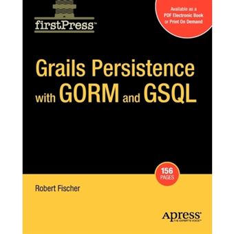 Grails Persistence with Gorm and GSQL - Paperback - 2009 - 1