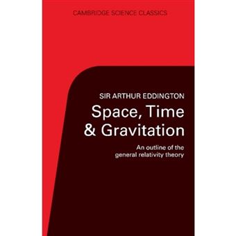 Space, Time and Gravitation - An Outline of the General Relativity Theory - Paperback - 1987 - 1