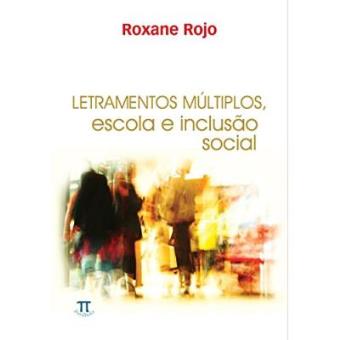 Letramentos Múltiplos Escola E Inclusão Social - 1