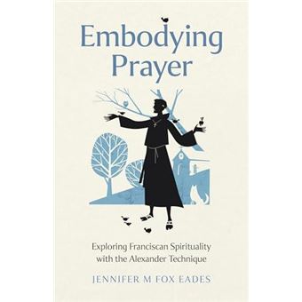 Embodying Prayer - 1