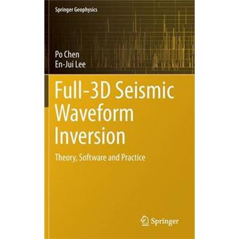Full-3D Seismic Waveform Inversion - Theory, Software, and Practice - Hardback - 2015 - 1