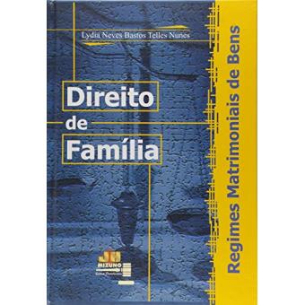Direito de Família. Regimes Matrimoniais de Bens - 1