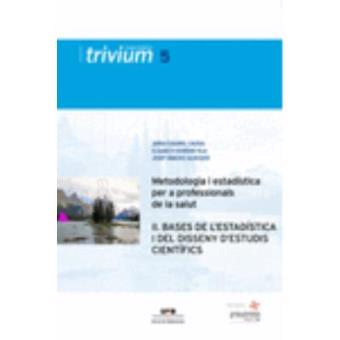 Metodologia i estadística per a professionals de la salut. I - 1