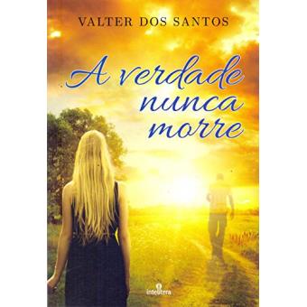 A Verdade Nunca Morre - 1