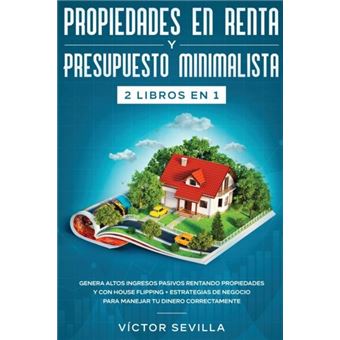 Propiedades En Renta Y Presupuesto Minimalista 2 Libros En 1 - 1
