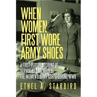 when Women First Wore Army Shoes Paperback - - 1