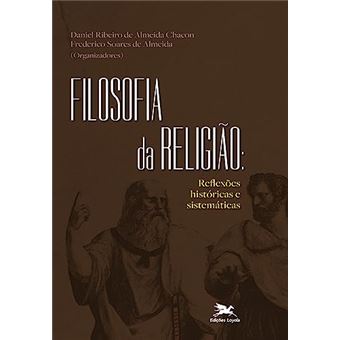 Filosofia Da Religião - Reflexões Históricas E Sistemáticas - 1