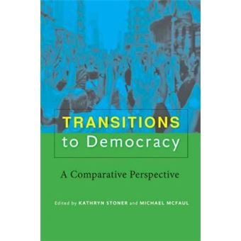 Transitions to Democracy - A Comparative Perspective - Paperback - 2013 - 1