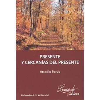 Presente Y Cercanías Del Presente - 1