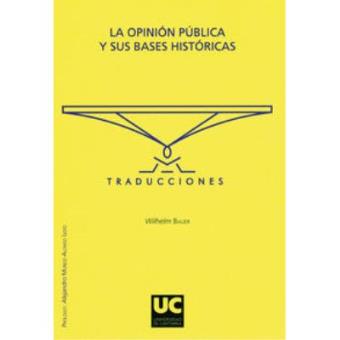 La opinión pública y sus bases históricas - 1