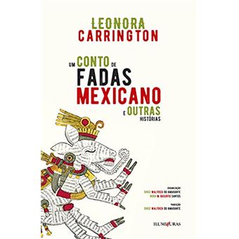 Um Conto De Fadas Mexicano E Outras Histórias - 1