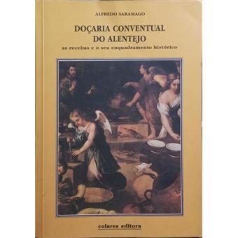 Doçaria conventual do alentejo. [2.ª edição] - 1
