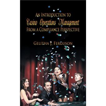 An Introduction to Casino Operations Management from a Compliance Perspective - Paperback / softback - 2014 - 1