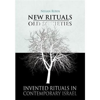 New Rituals -- Old Societies : Invented Rituals in Contemporary Israel - 1