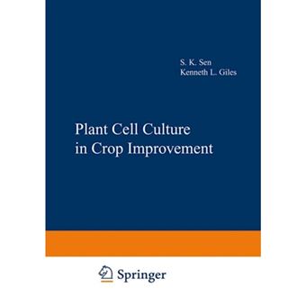 Plant Cell Culture in Crop Improvement - Paperback - 2013 - 1