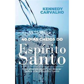 40 Dias Cheios De Espírito Santo - 1