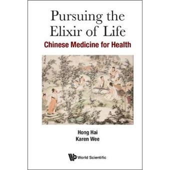 Pursuing The Elixir Of Life Chinese Medicine For Health - 1