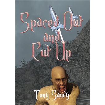 spaced Out And Cut Up Paperback -