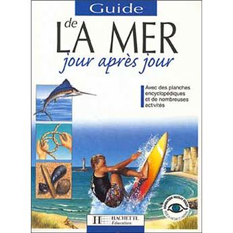 Guide De La Mer Jour Après Jour - 1