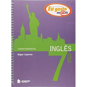 Inglês. 7º Ano - Coleção Eu Gosto Mais Edgar Laporta - Outros Livros ...