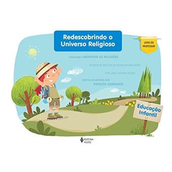 Redescobrindo O Universo Religioso: Educação Infantil - Livro Do Professor - 1