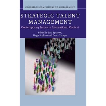 Strategic Talent Management - Contemporary Issues in International Context - Hardback - 2014 - 1