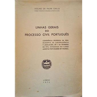 Linhas gerais do processo civil português. - 1
