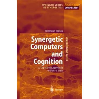 Synergetic Computers and Cognition - A Top-down Approach to Neural Nets - Hardback - 2004 - 1