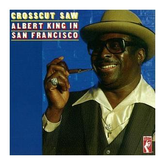 Albert King-crosscut Saw - In San Francisco - 1