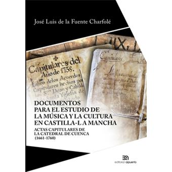 Documentos Para El Estudio De La Música Y La Cultura En Castilla-La Mancha - 1