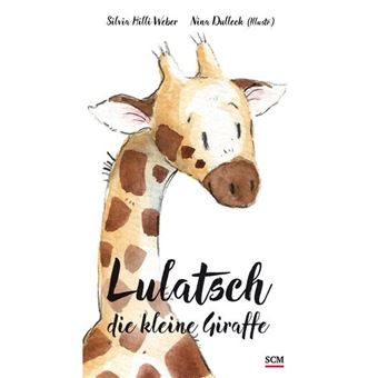 Lulatsch, Die Kleine Giraffe - 1