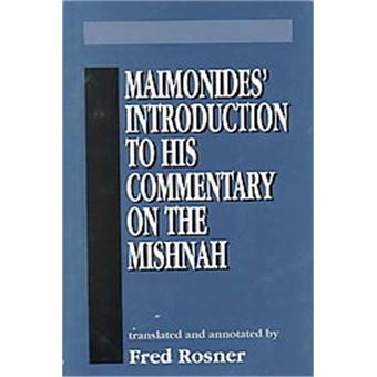 Maimonides' Introduction To His Commentary On The Mishnah - 1
